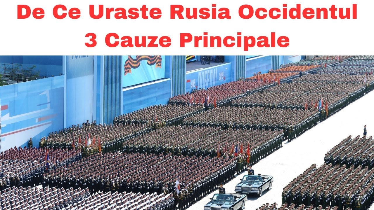 De Ce Uraste Rusia Occidentul - 3 Cauze Principale