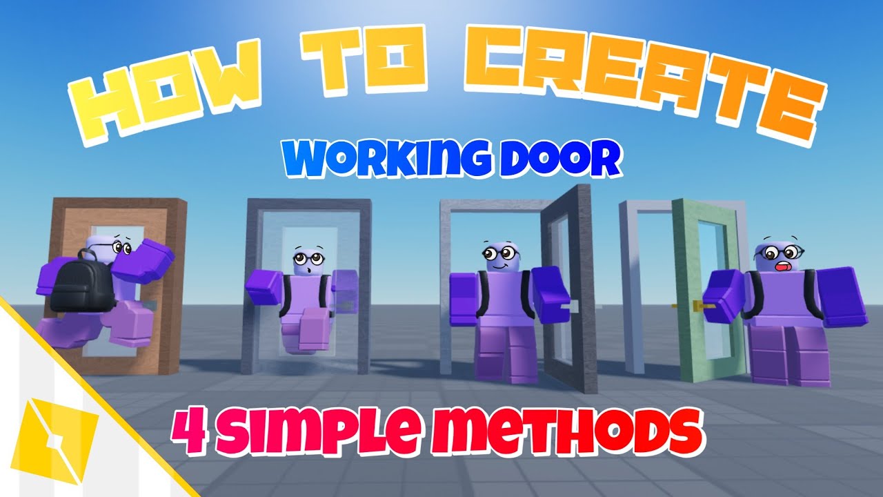 How To Make 4 Easy Working Doors On Roblox