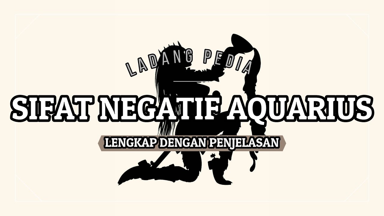 LOGIKA DIATAS SEGALANYA !! SIFAT NEGATIF AQUARIUS LENGKAP DENGAN PENJELASANNYA!
