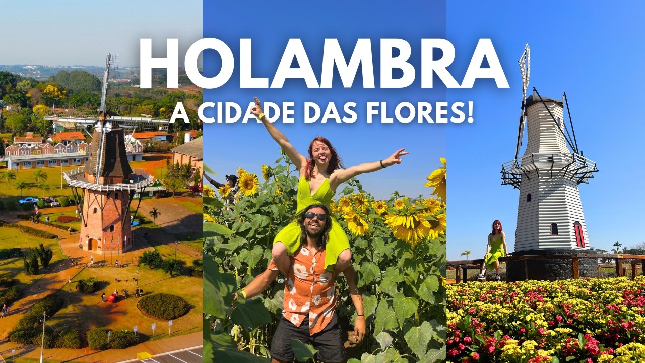HOLAMBRA SP - DICAS PARA APROVEITA MELHOR A CIDADE DAS FLORES.