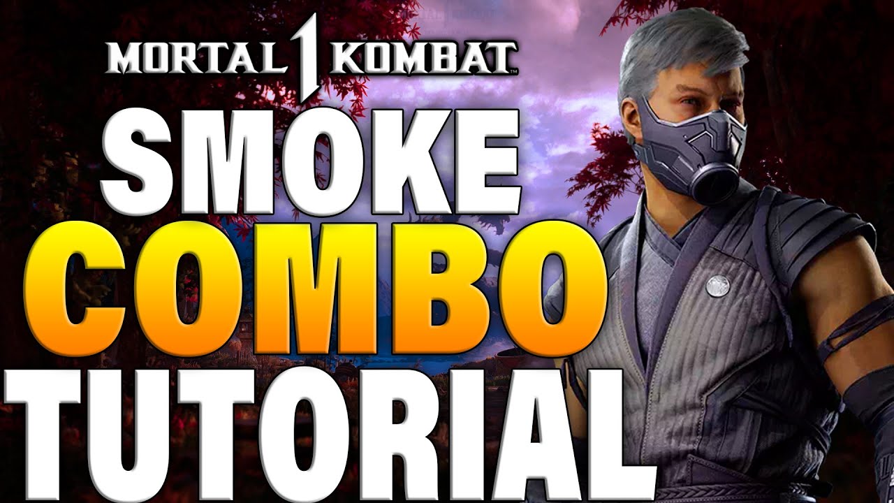 Mortal Kombat 1 Smoke Combos - Mortal Kombat 1 Smoke Combo Tutorial
