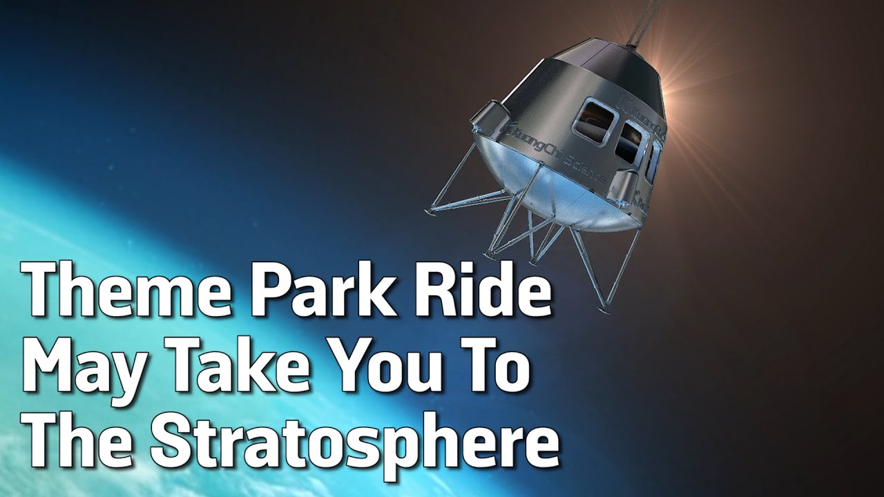 Theme Park Ride May Take You To The Stratosphere