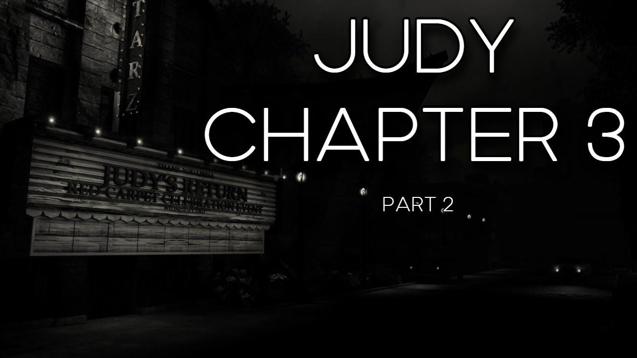 Judy Chapter 3 Part 2 (w/jjhassy)
