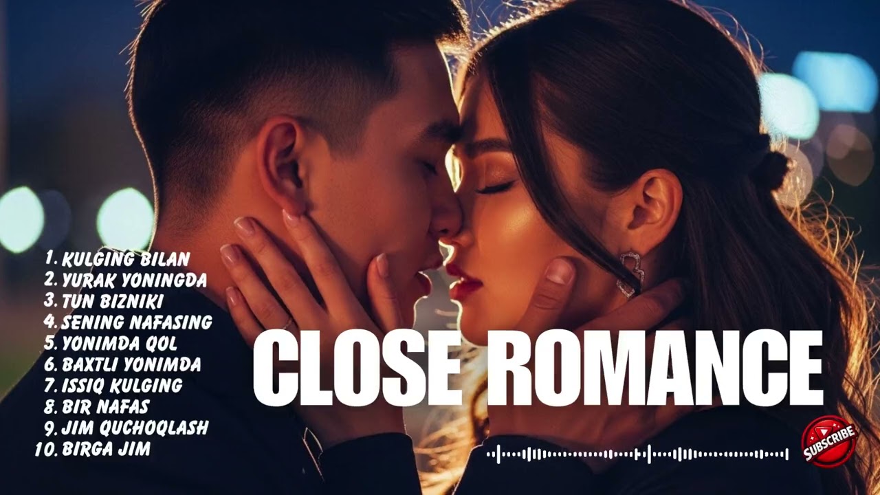 Close Kiss Love Songs Uzbek | Soft & Heartfelt Mix!