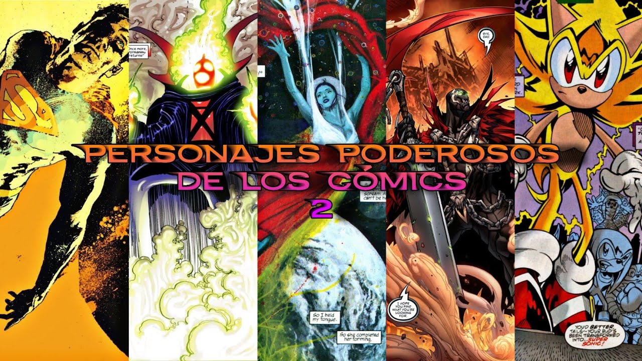 Personajes Poderosos De Los Cómics (Parte 2)