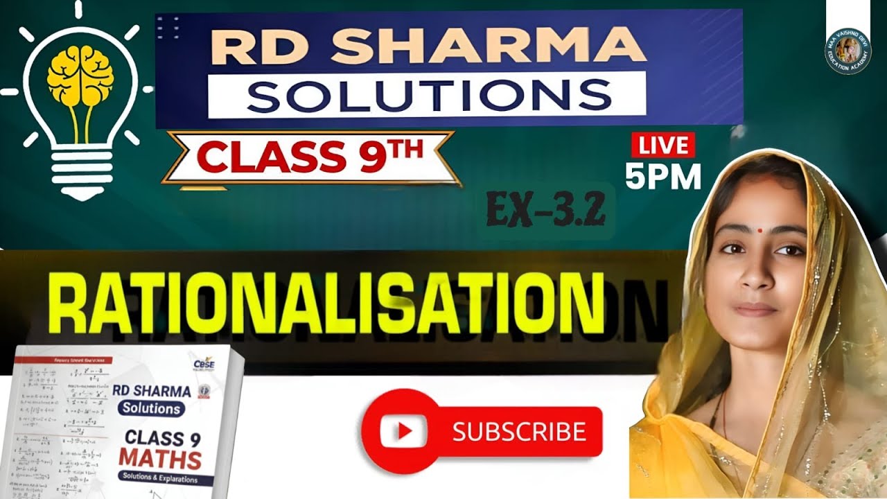 R.D SHARMA CLASS 9TH CHAPTER ( RATIONALISATION ) EX :- 3.2 LIVE