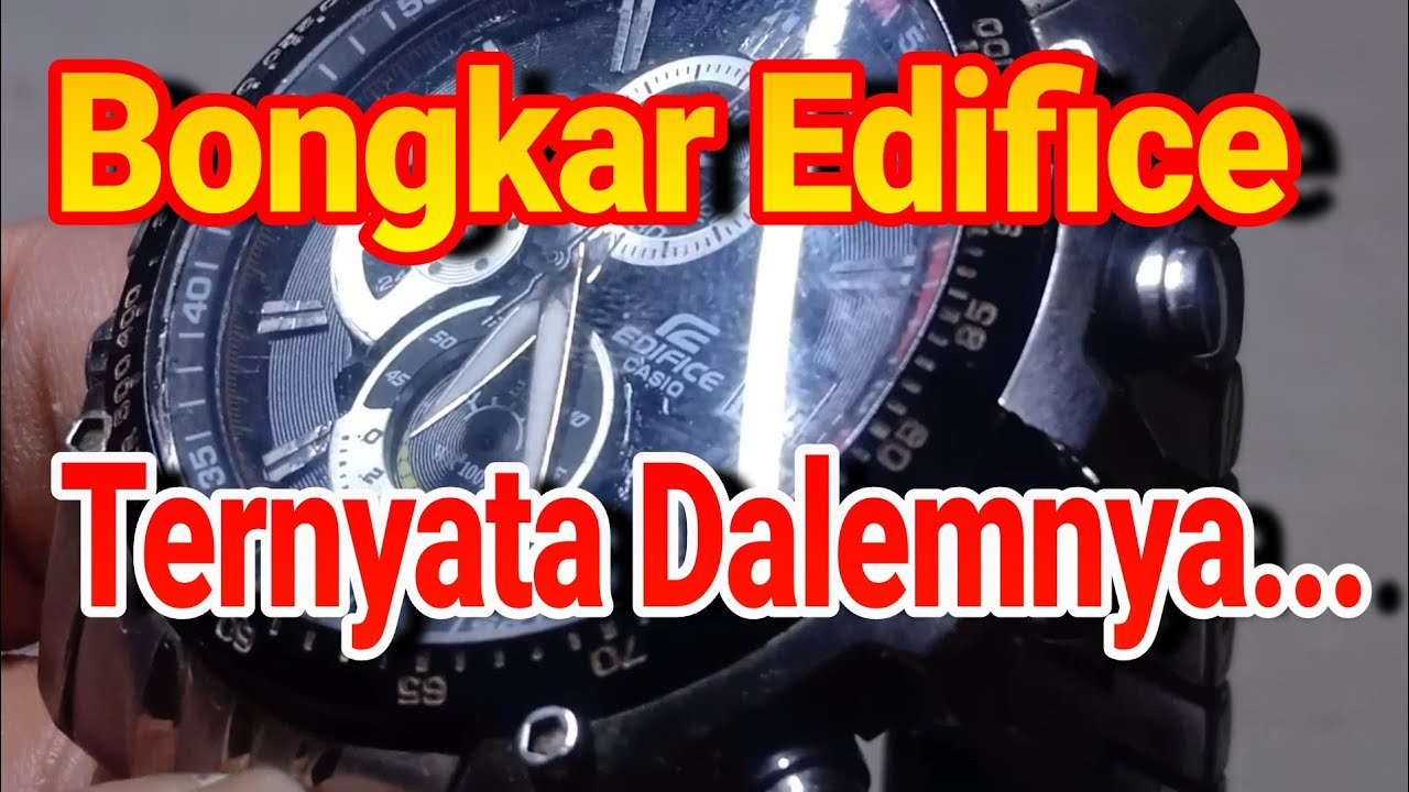 Jam tangan Casio edifice ef-543 || casio edifice watch repair
