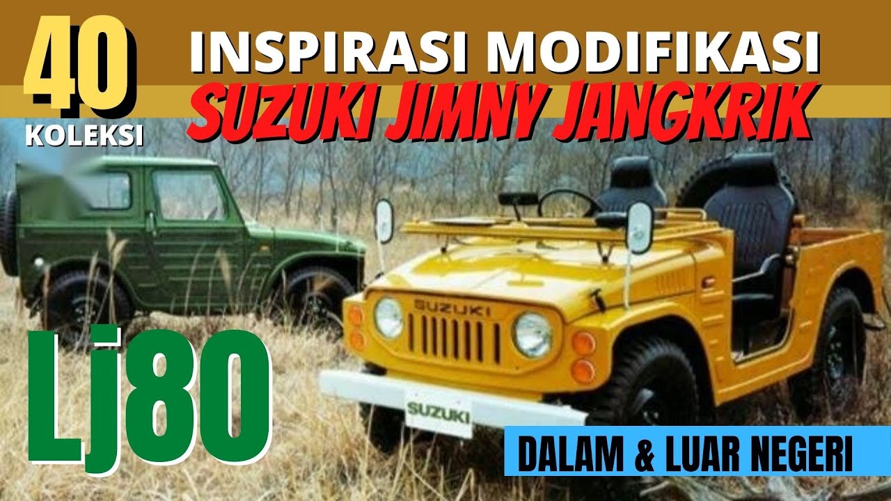 temukan 40 koleksi Inspirasi modifikasi suzuki Jimny Jangkrik - Lj80   dari dalam dan luar negri