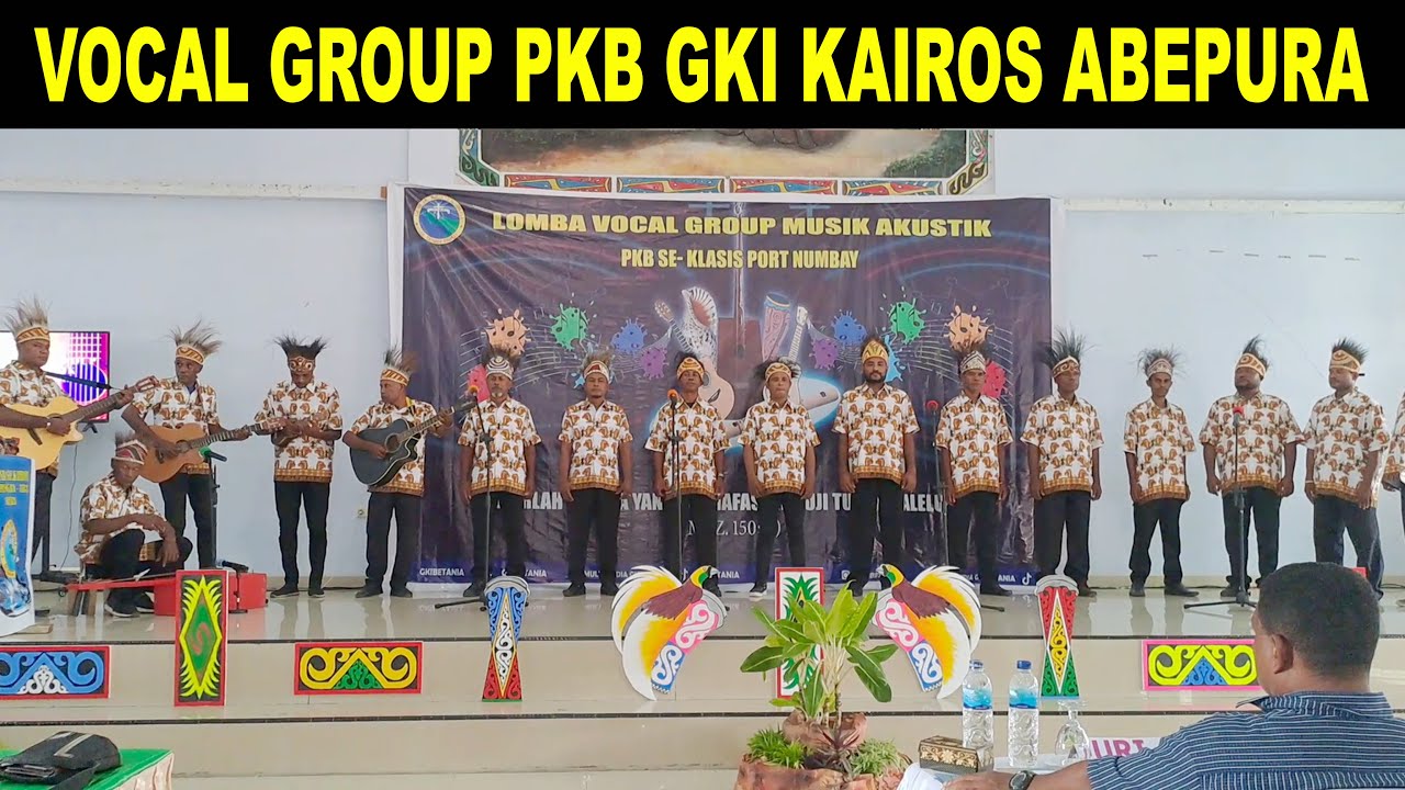 Vocal Group PKB GKI Kairos Kampung Tiba-Tiba Abepura