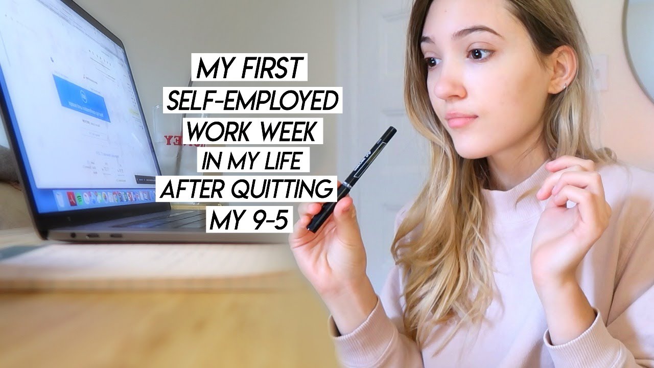 my first full time self-employed work week in my life after quitting my 9-5