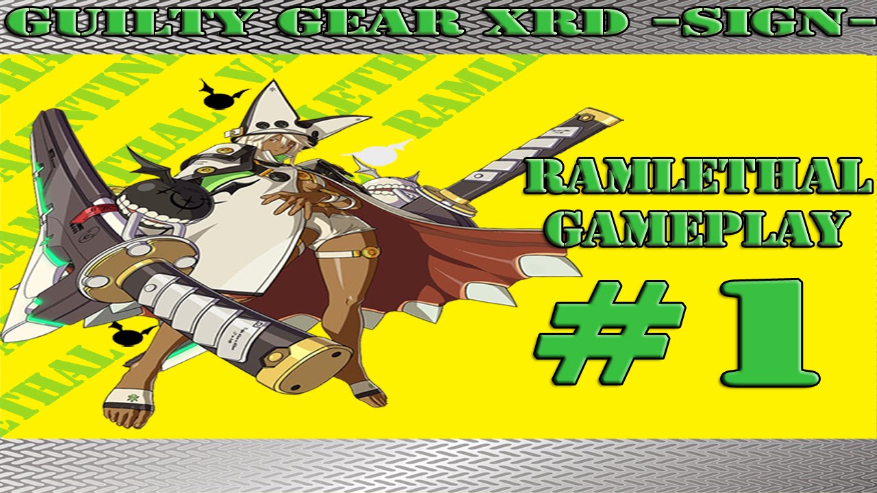 Guilty Gear Xrd -SIGN-: Ramlethal Online Matches #1