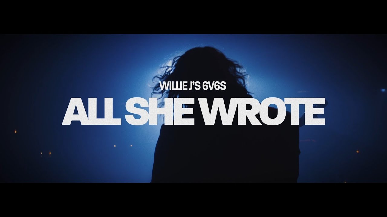 Willie J's 6V6s "All She Wrote" (Official Video)