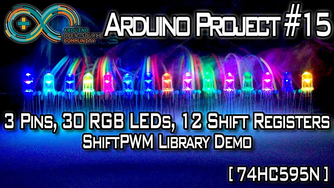 Arduino Project #15 | 3 Pins, 30 RGB LEDs, 12 Shift Registers [74HC959N]