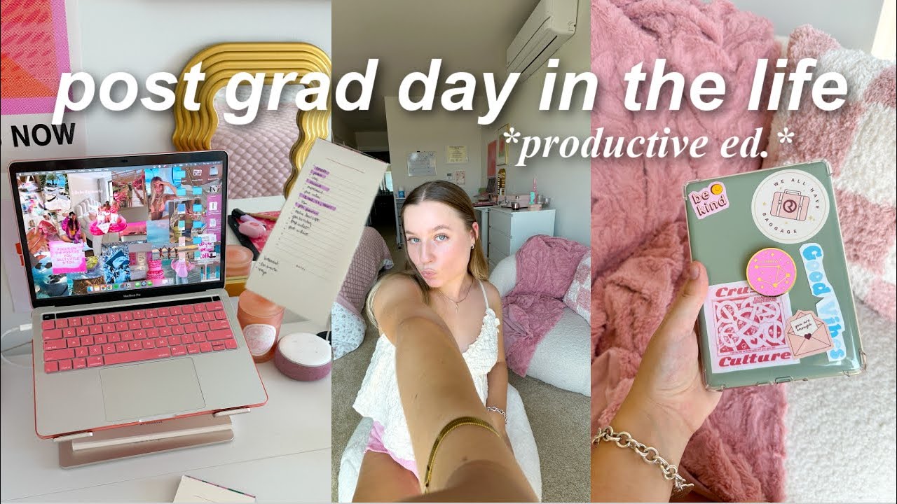 PRODUCTIVE DAY IN THE LIFE: post grad! (REAL chats, getting into a routine, post grad struggles)