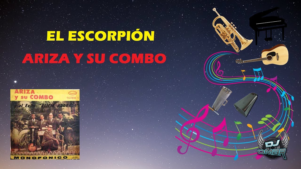 El Escorpi&oacute;n - Ariza Y Su Combo (Letra)