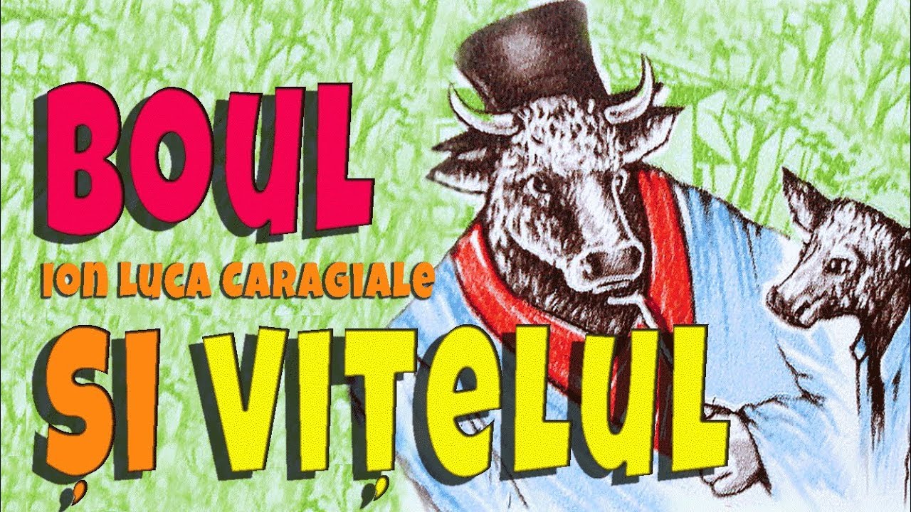 Boul si Vitelul - Ion Luca Caragiale