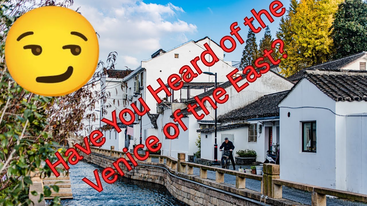 Have You Heard of the Venice of the East?