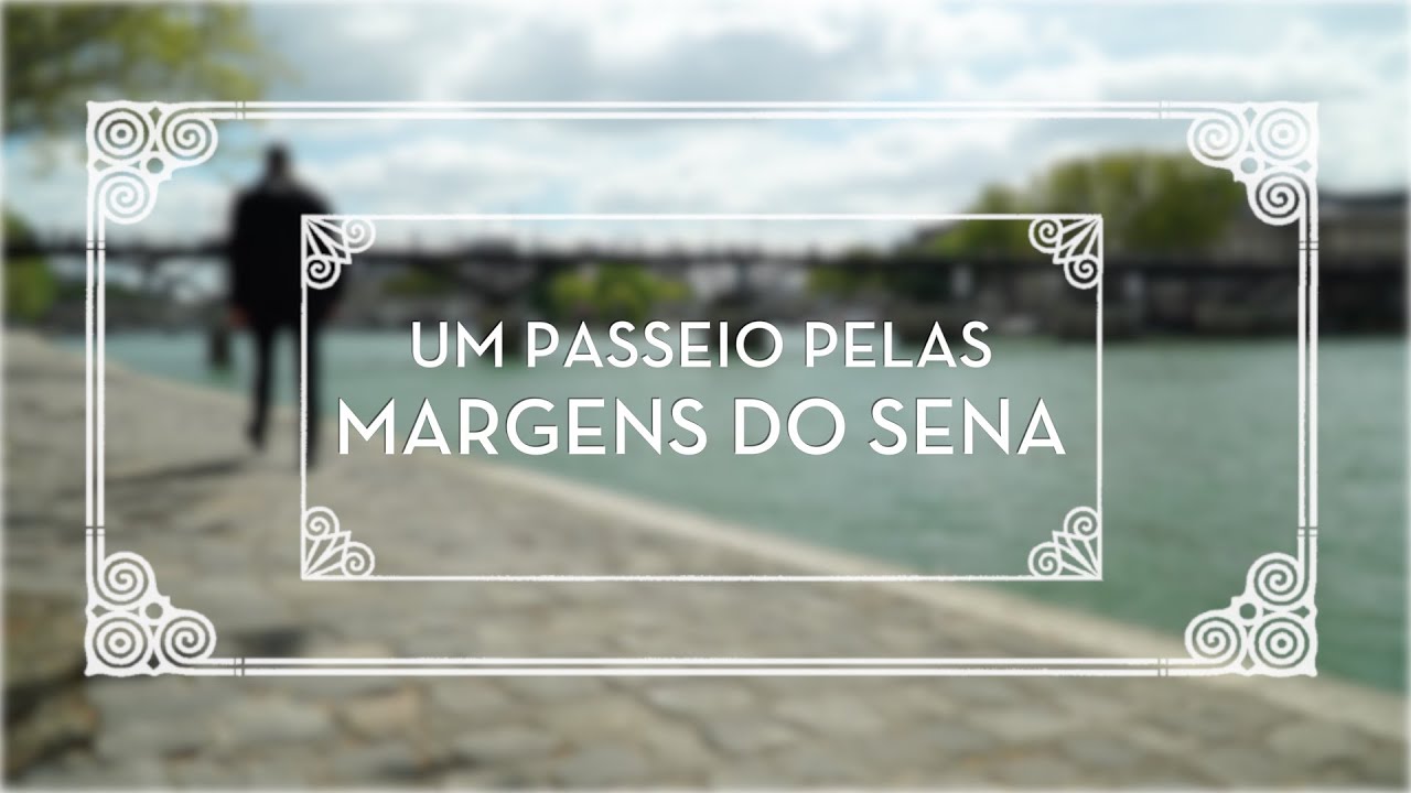 Um passeio pelas margens do Sena