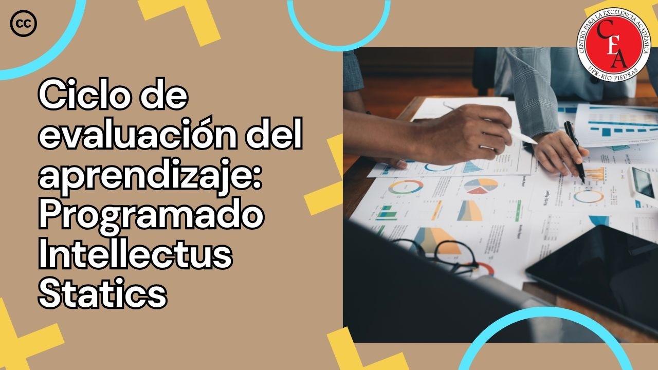 Ciclo de evaluación del aprendizaje-Programado Intellectus Statics (21/11/2025 S1)