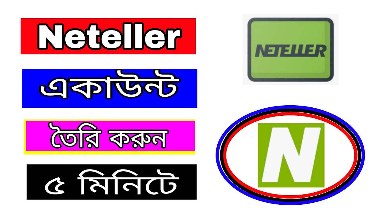 How to Create Neteller Account in Bangladesh | নেটেলার একাউন্ট খোলার নিয়ম