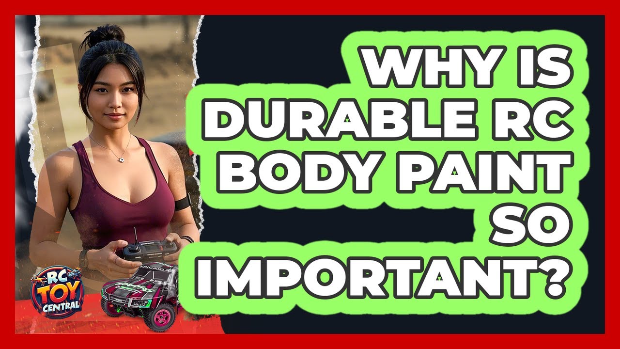 Why Is Durable RC Body Paint So Important? - RC Toy Central