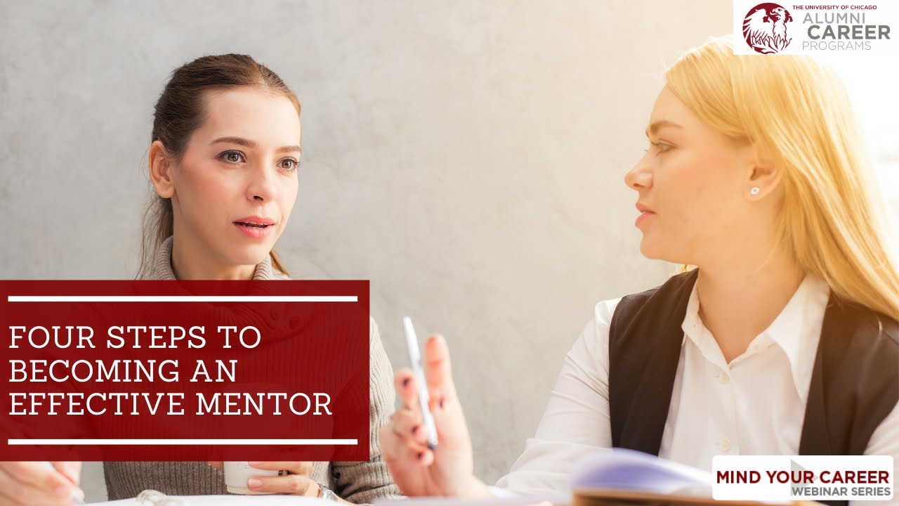 Mind Your Career | Four Steps to Becoming an Effective Mentor