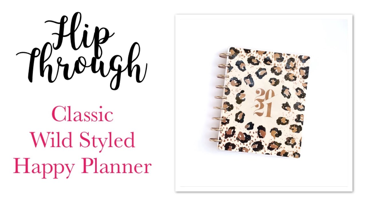 Flip Through of the Wild Styled Classic Happy Planner