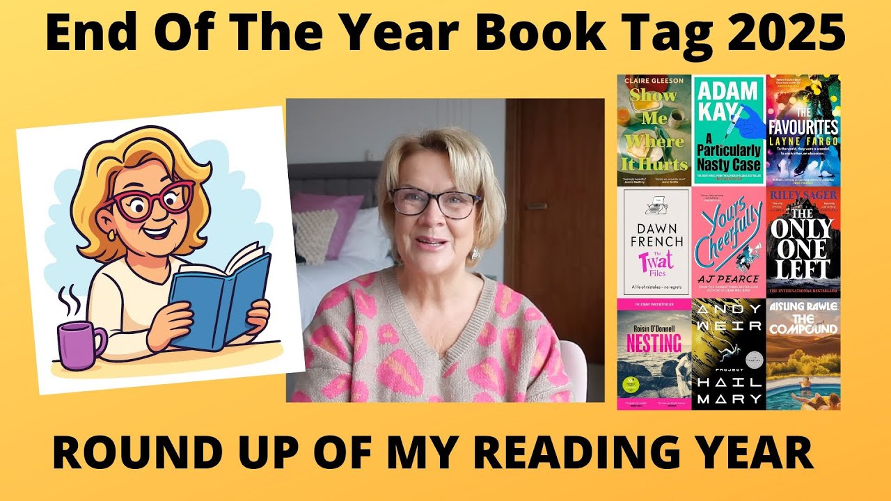 The End Of The Year Book Tag  - A Round Up of My Reading Year 2025