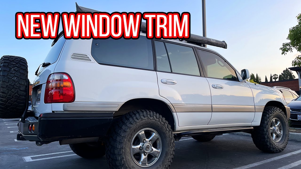 Window molding trim replacement Toyota Land Cruiser Lexus LX470