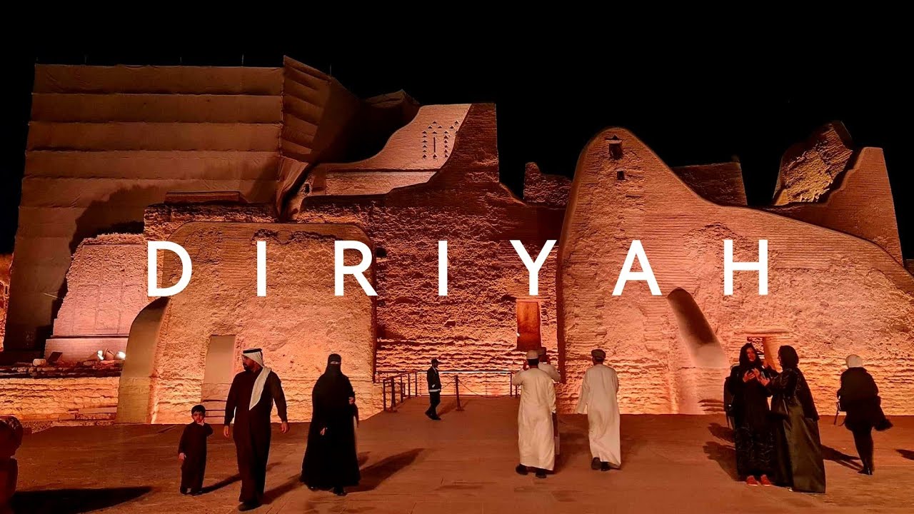The Historical Diriyah, Riyadh, Saudi Arabia | The Kingdom's Capital of Culture and Creativity