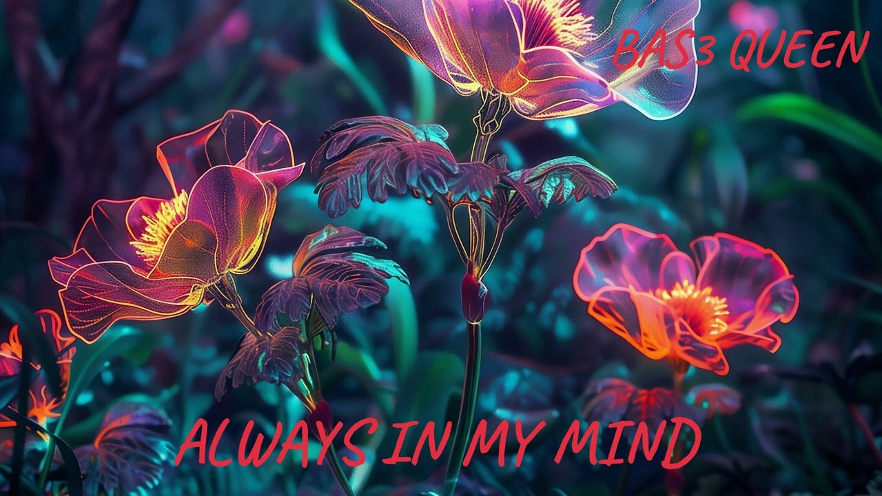 Always in my mind