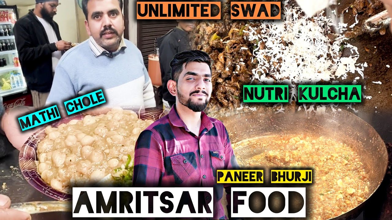 Amritsar food tour | Street food india | Paneer bhurji | Mathi Chole | nutri kulcha |