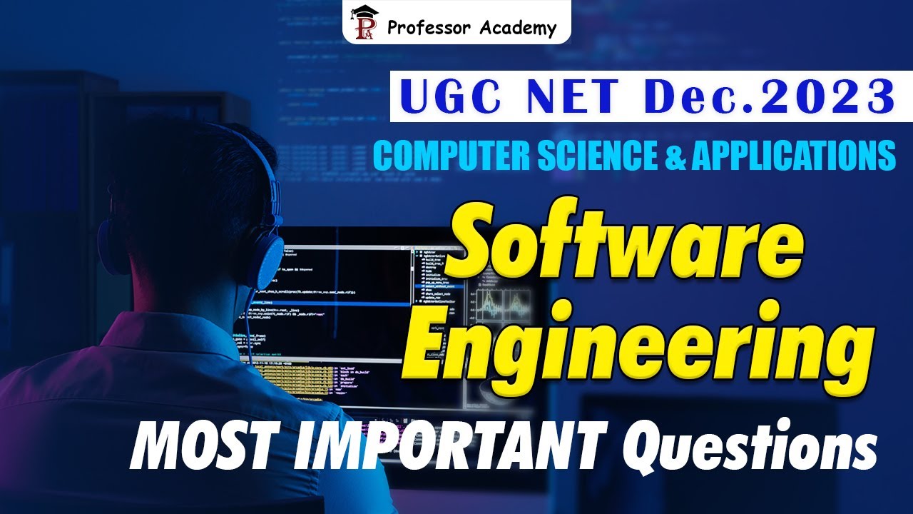 UGC NET Dec.2023 | CS - Software Engineering | Most Important Questions & Discussions