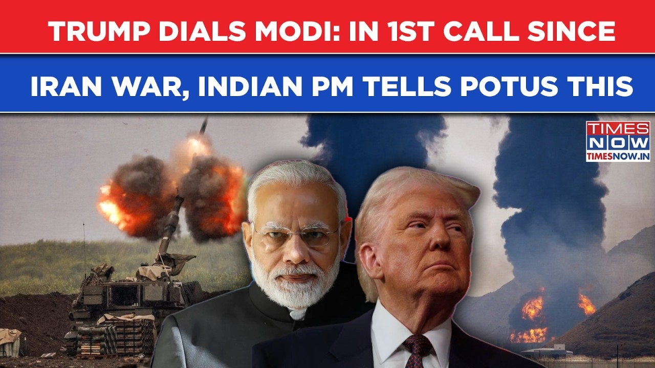 Iran War: Trump Dials Modi| 1st Call Since Middle East Crisis| POTUS Says This On Strait Of Hormuz
