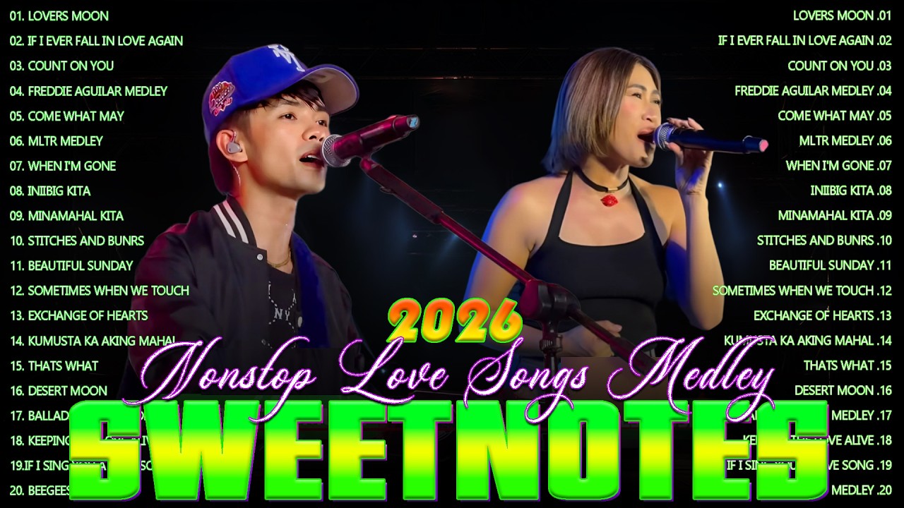 SWEETNOTES Nonstop 2026💦💦New OPM Top Hits Playlist 2026💦💦 Romantic OPM Top Hits 2026 With Lyrics