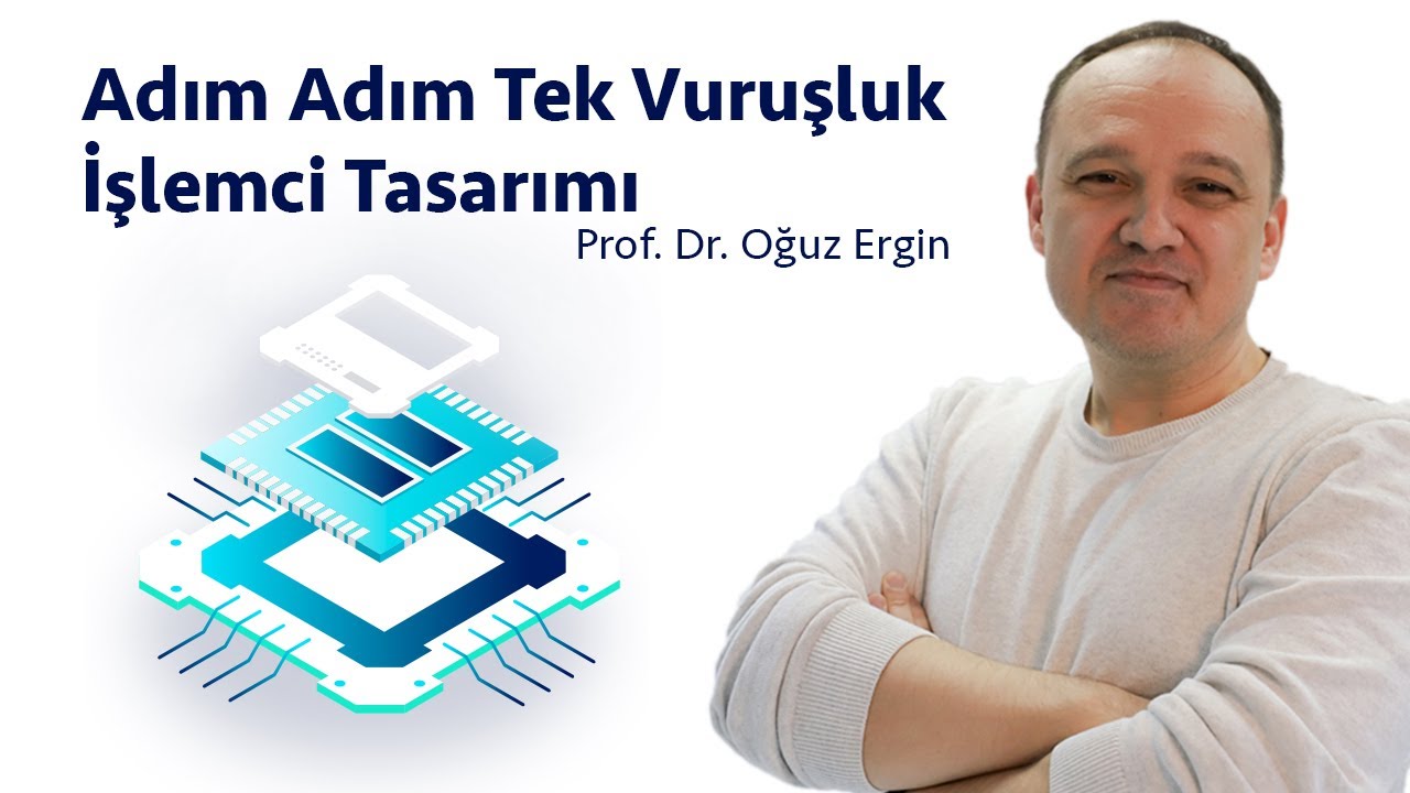 Adım Adım Tek Vuruşluk İşlemci Tasarımı