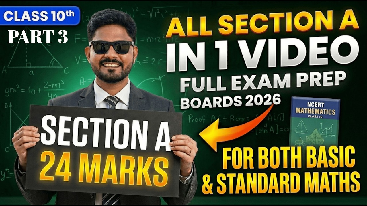 Section A = 24 Easy Marks! 🔥 No Objection Only Objective | Class 10 Maths Boards 2026 | PART 3