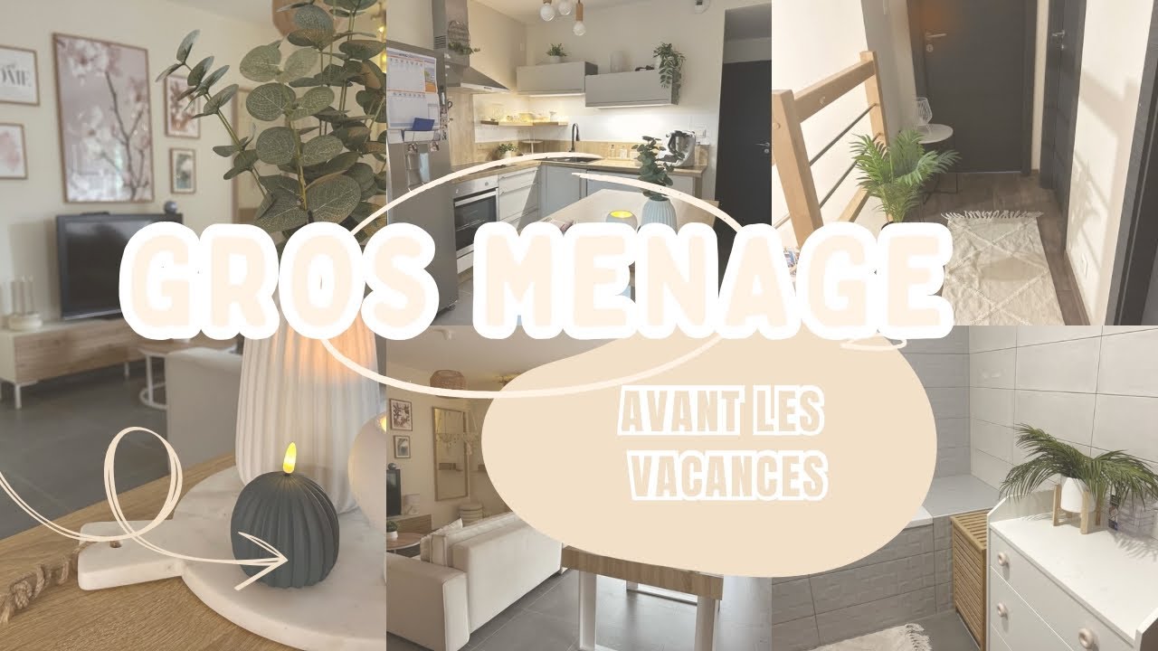 GROS MÉNAGE avant les vacances • Mise à jour de l’appartement • Rangement & nettoyage | Motivation