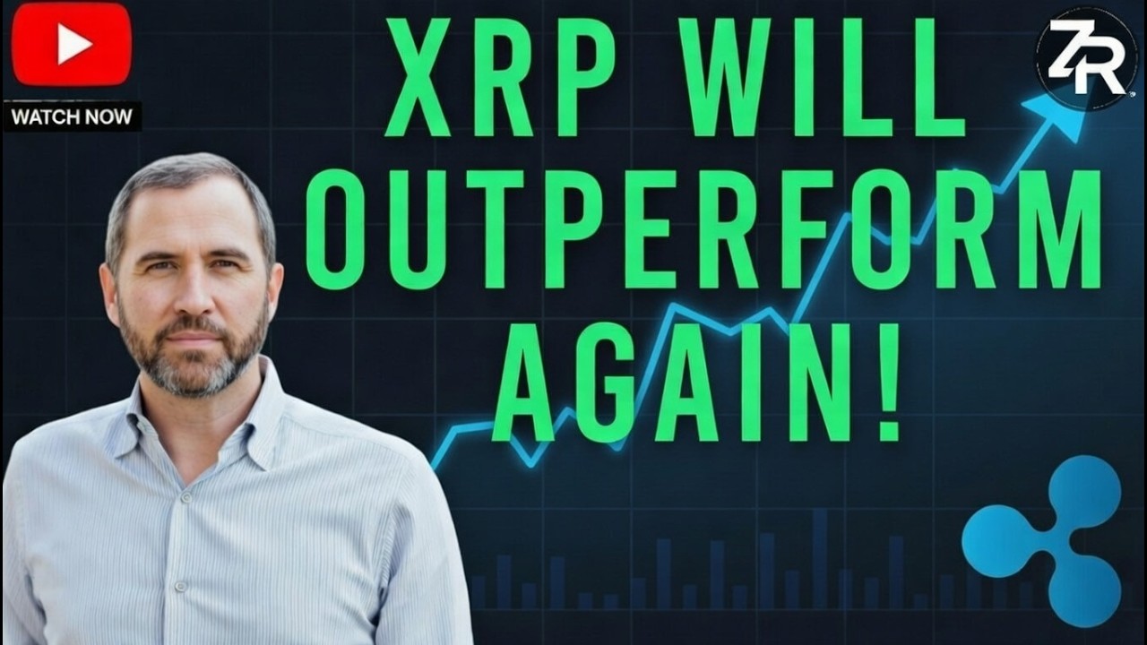 XRP Will Outperform AGAIN!