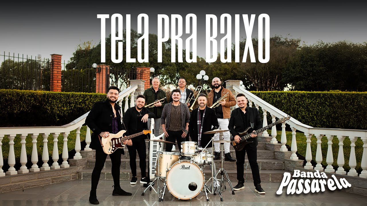 Banda Passarela  - Tela Pra Baixo (CLIPE OFICIAL)