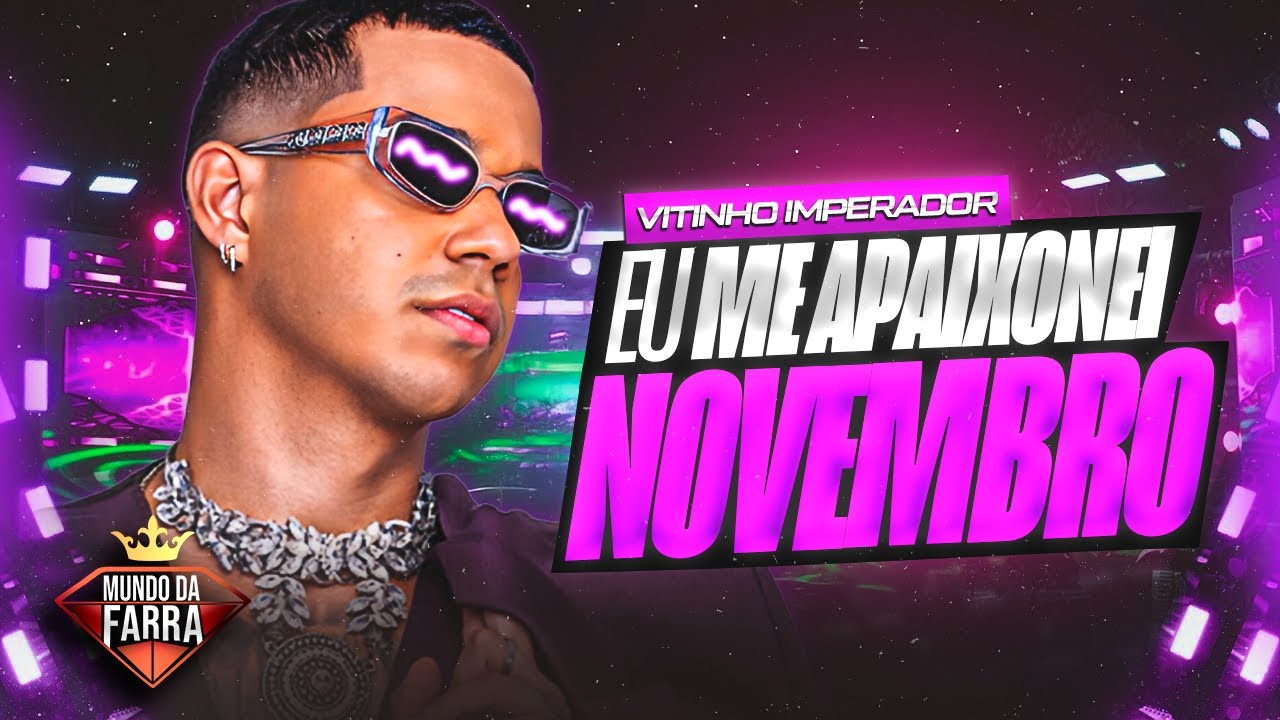 VITINHO IMPERADOR EU ME APAIXONEI - NOVEMBRO 2025 - VITINHO IMPERADOR CD COMPLETO - M&Uacute;SICAS NOVAS