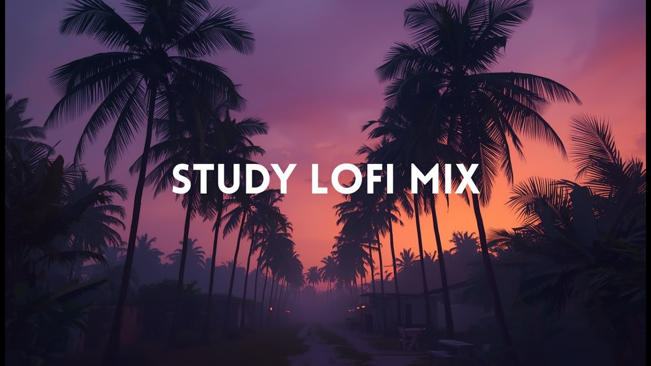 Chill Lofi Mix Study Session