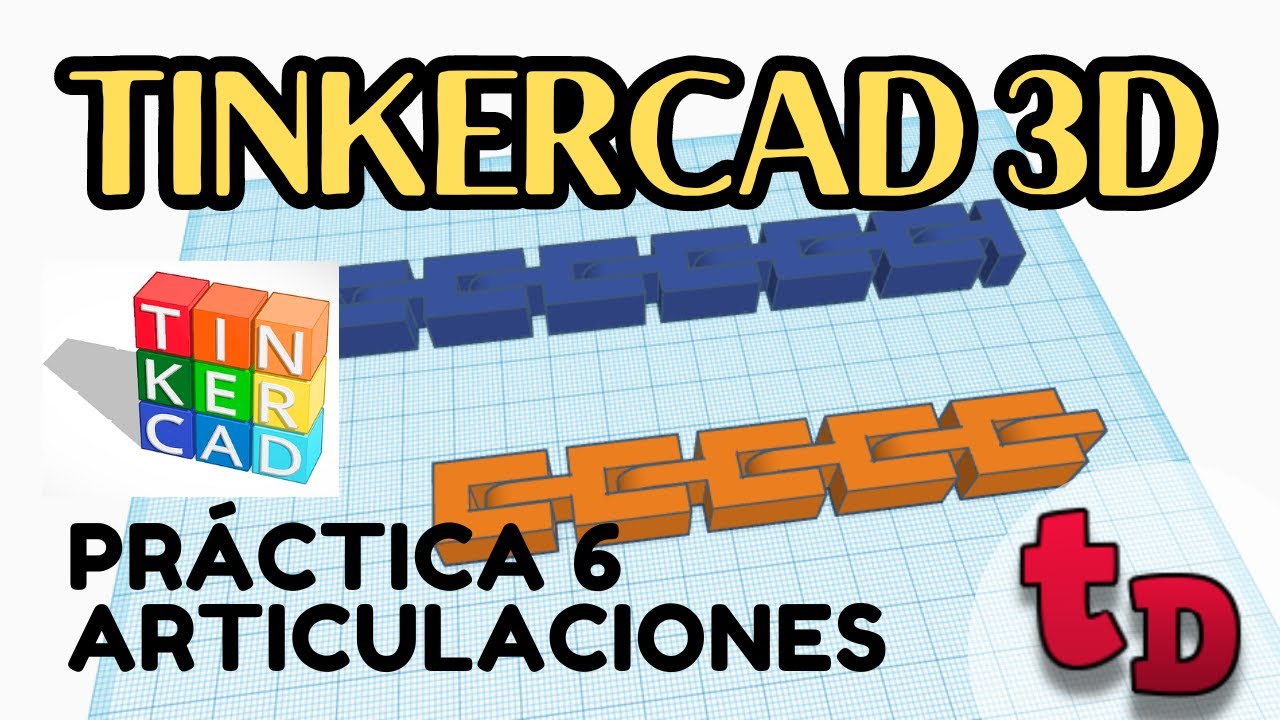 6-Cómo hacer una articulación con TINKERCAD 3D