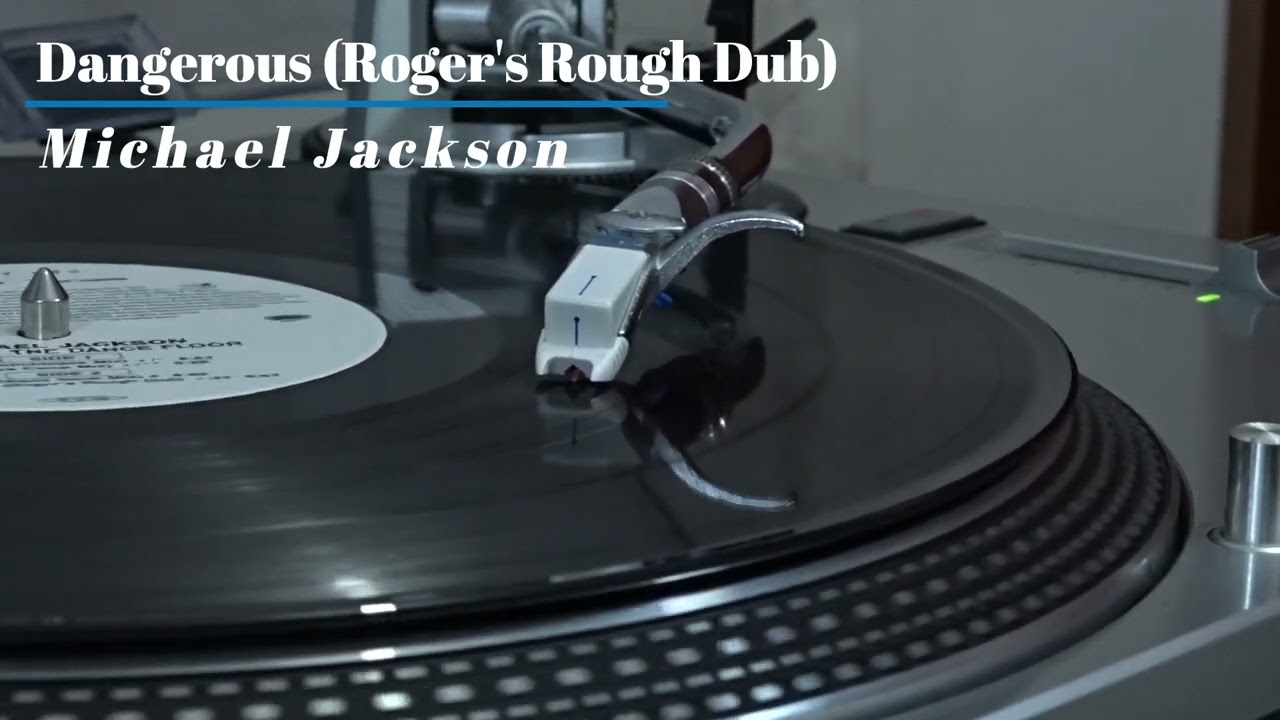 Dangerous (Roger's Rough Dub) **Michael Jackson** 1997 🇺🇸