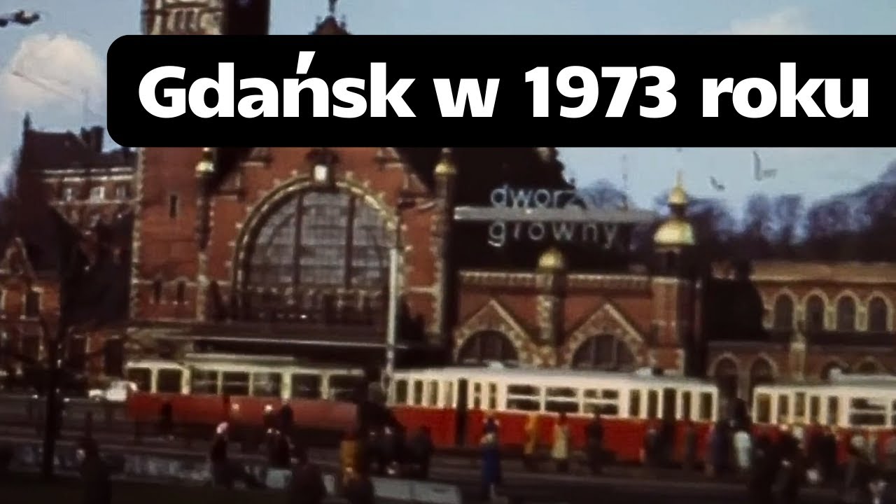 Miasto Gdańsk w 1973 roku na archiwalnym filmie