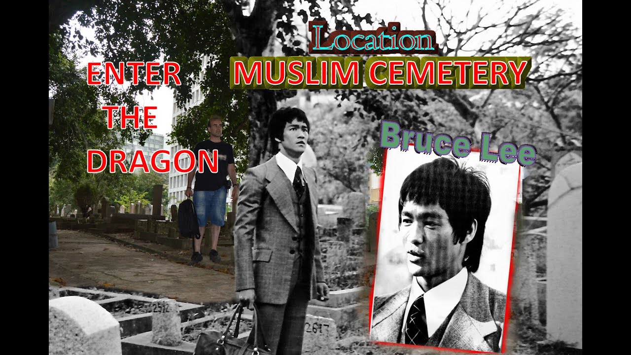 Bruce Lee Location ENTER THE DRAGON Muslim Cemetery Hong Kong