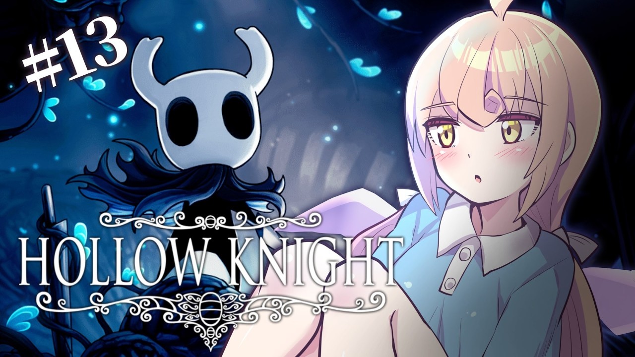 【 Hollow Knight 】よりよいエンディングに向けて再出発！！ʚ🍊ɞ【 Vtuber 】