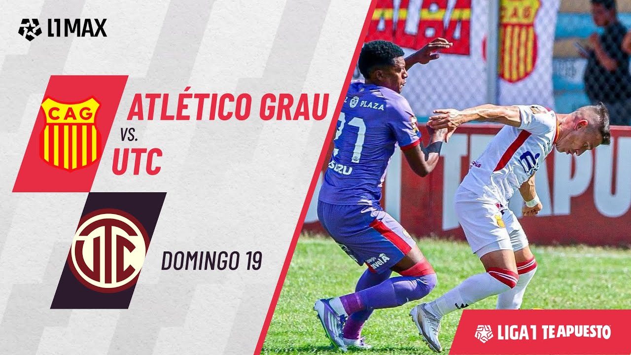 Atlético Grau 0-2 UTC: resumen EXTENDIDO del partido por la fecha 15 del Torneo Clausura 2025