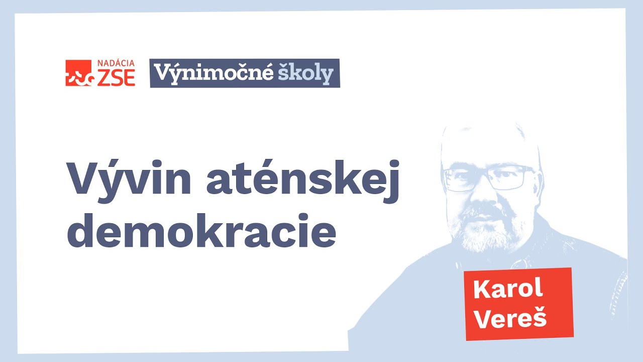 Vývin aténskej demokracie (Karol Vereš)