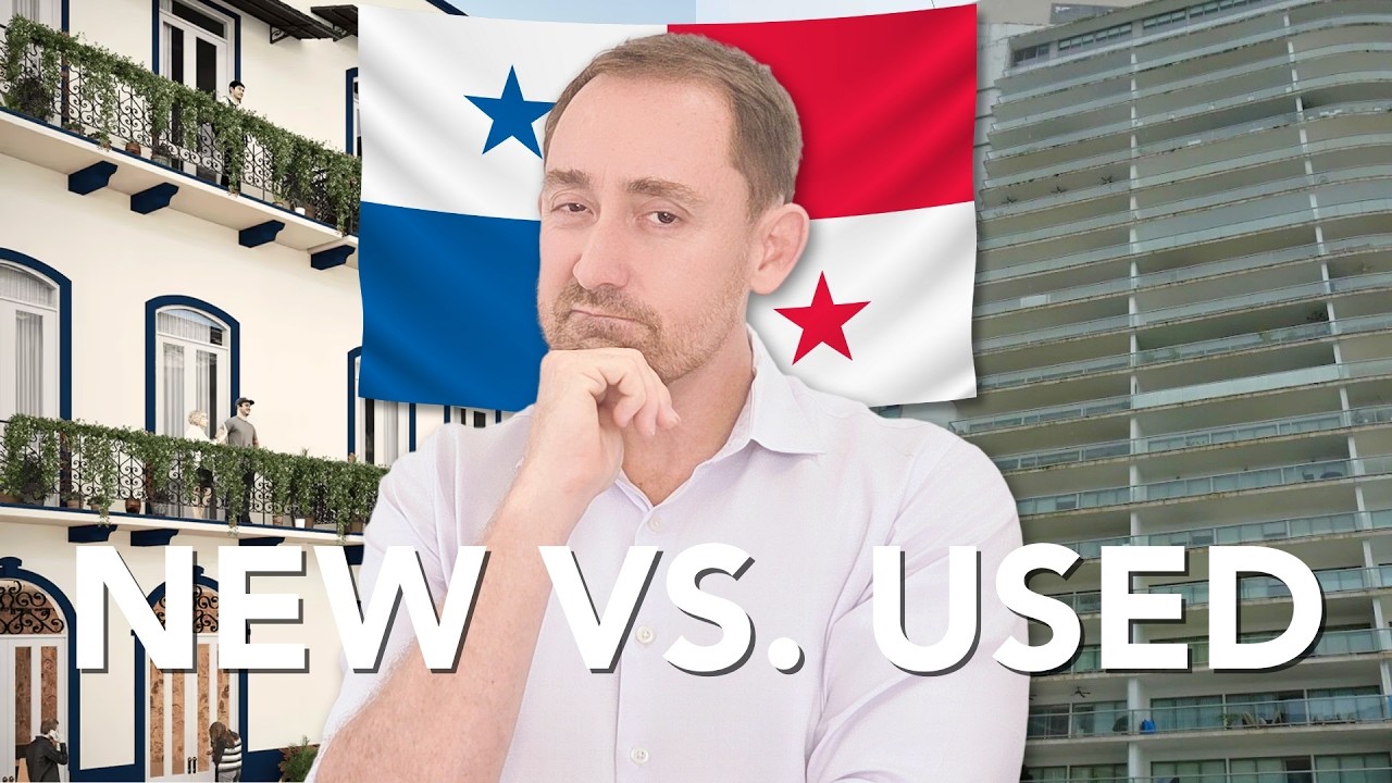 Buying New vs Used Property in Panama – Pros and Cons Explained